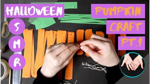 ASMR - Halloween Pumpkin Crafting Sounds Pt.1 - No Speaking