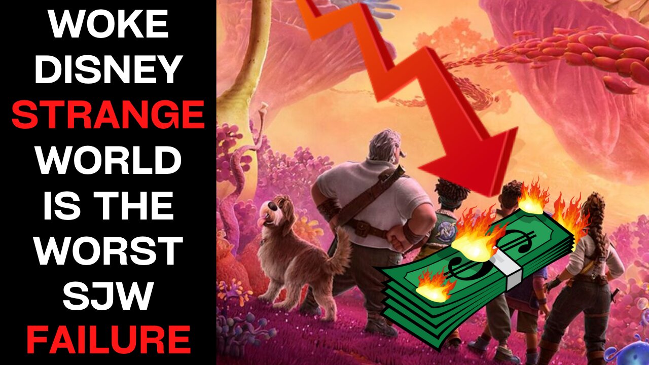 Woke-SJW Disney Film 'Strange World' Was The Worst Bomb Of 2022