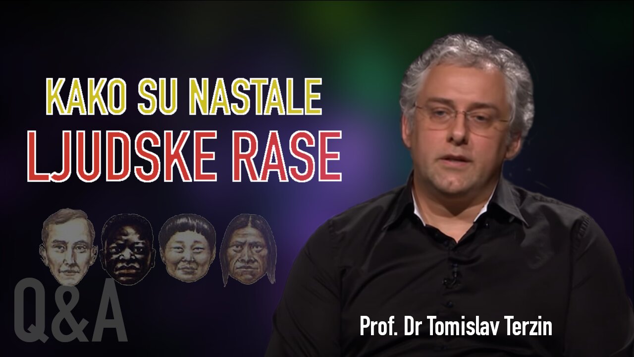 KAKO SU NASTALE LJUDSKE RASE - Prof. Dr Tomislav Terzin