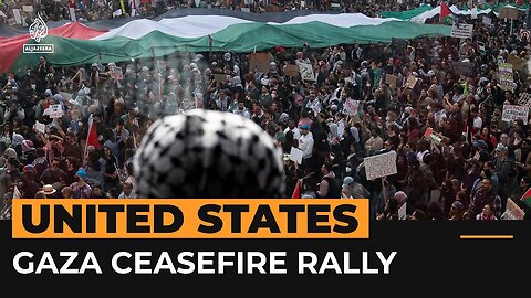 Tens of thousands march in US for Gaza ceasefire | Al Jazeera Newsfeed