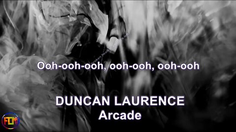 DUNCAN LAURENCE - Arcade - Lyrics, Paroles, Letra (HD)