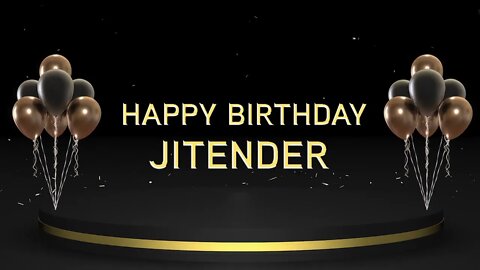 Wish you a very Happy Birthday Jitender