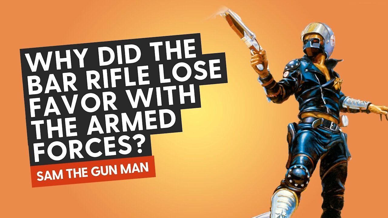 Why did the BAR rifle lose favor with the armed forces?