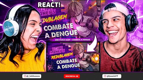 ONE PUNCH MAN - COMBATE A DENGUE (PARÓDIA) | [React em Casal] 🔥