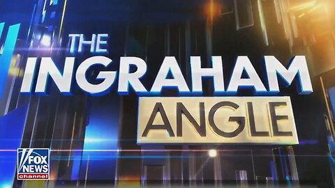 Ingraham Angle 05/22/2023