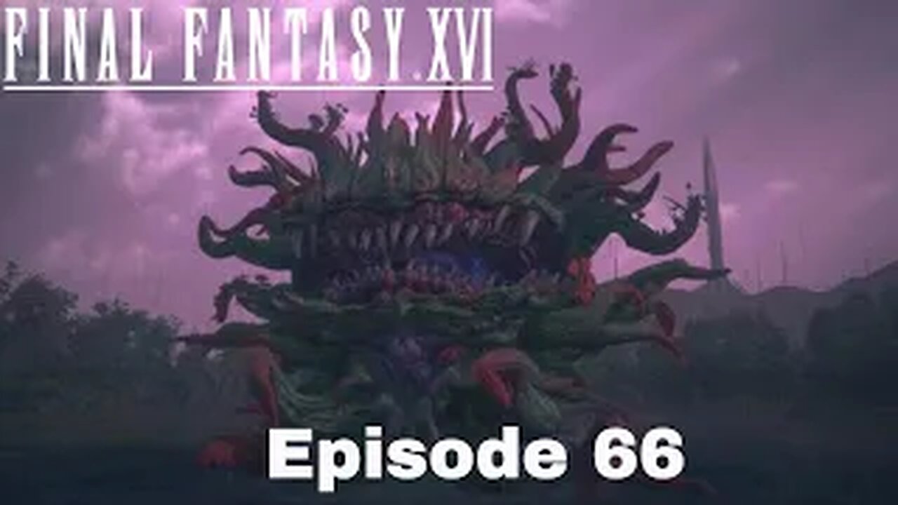 Final Fantasy XVI Episode 66 The Marbol and the eye