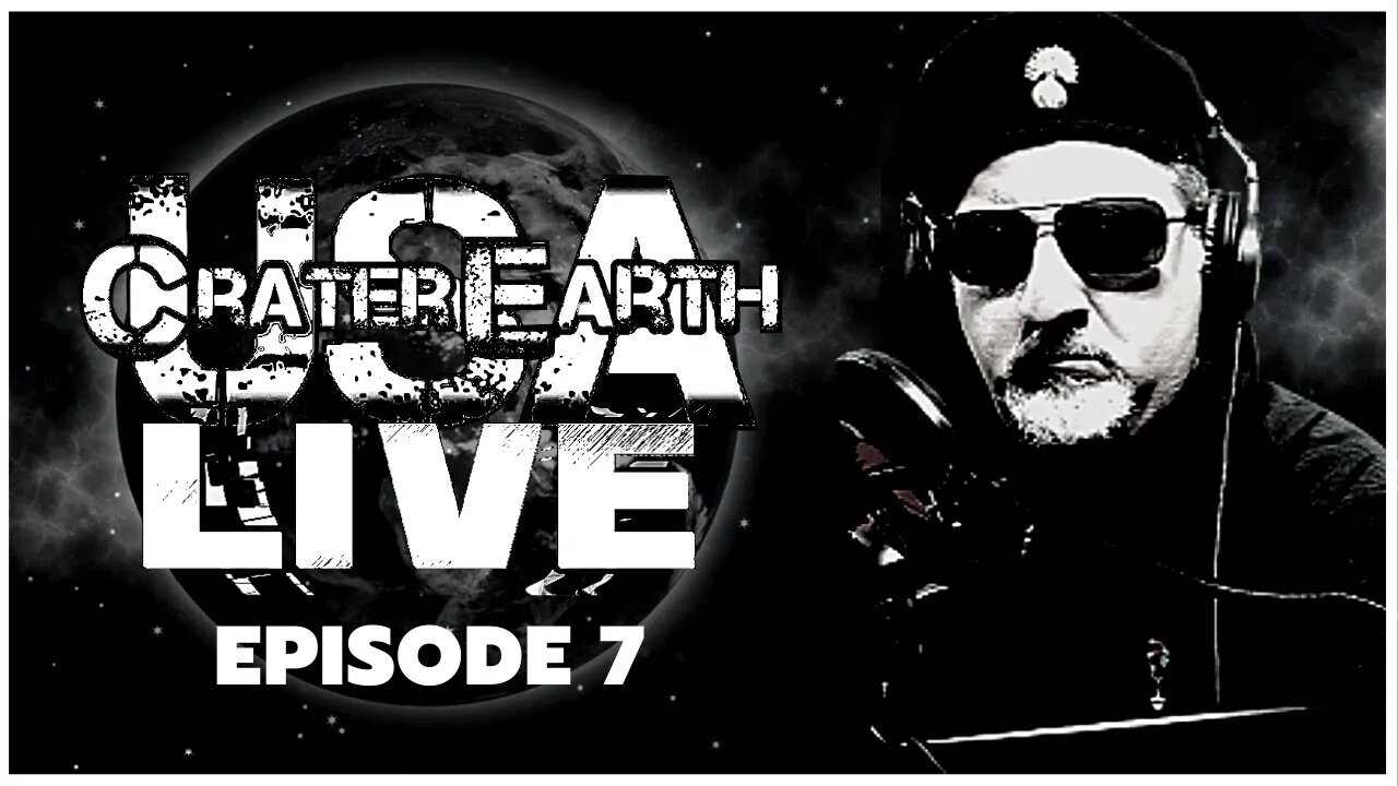 CRATER EARTH USA DAILY LIVE STREAM - EPISODE 007 - JANUARY 11, 2022