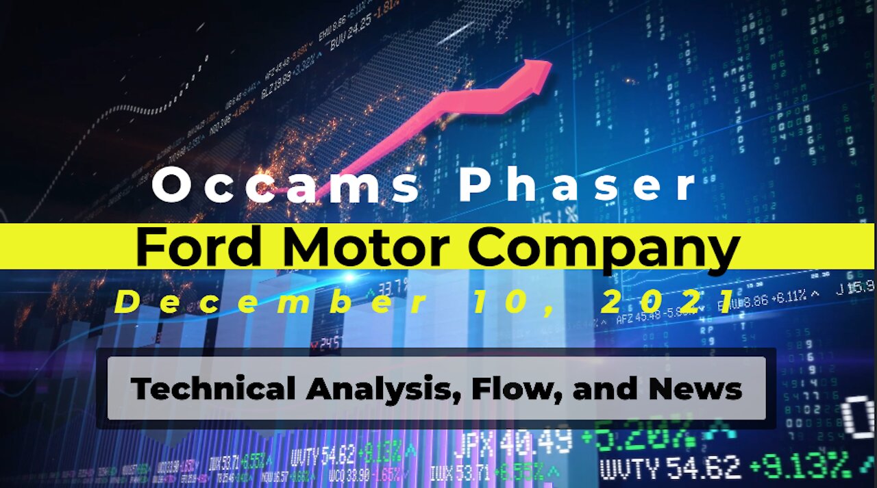 Ford Stock in a Technical Breakout? TA, News, Unusual Whale Flow on Ford (F) 12/11/21