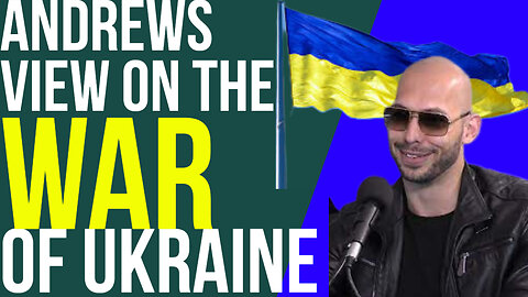 Tate's view on the War of Ukraine