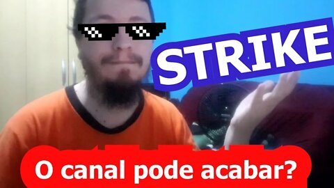 Live de comemoração ao primeiro STRIKE do canal