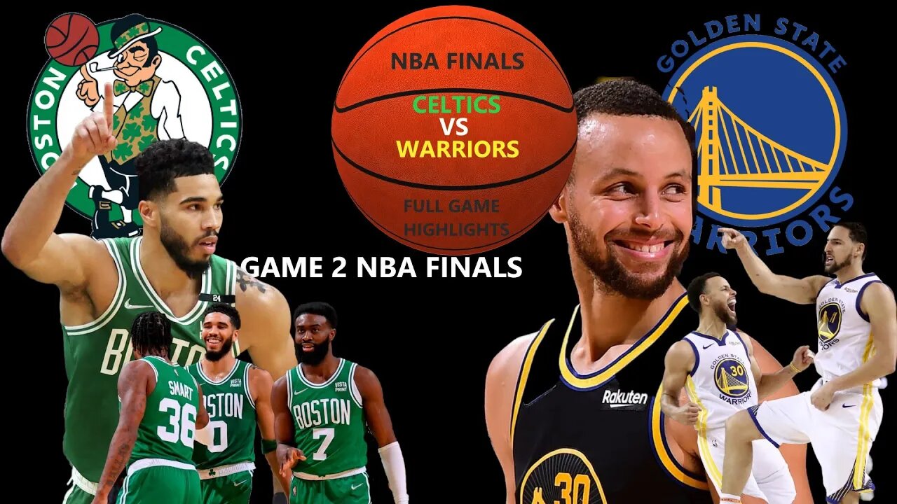 Warriors vs. Celtics Full Game Highlights | Game 2 NBA Finals