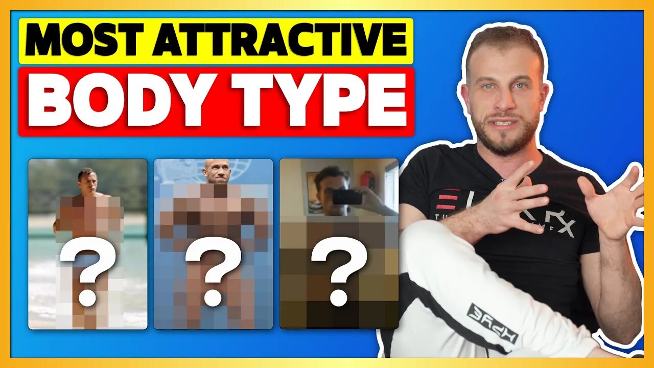 What Body Type Do Girls Like (Ranked In Order of Attractiveness)