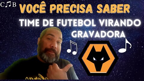 TIME DE FUTEBOL VIRANDO GRAVADORA | VOCÊ PRECISA SABER 🎶⚽️