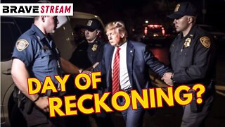 BraveTV STREAM - March 21, 2023 - PRESIDENT DONALD TRUMP ARRESTED?