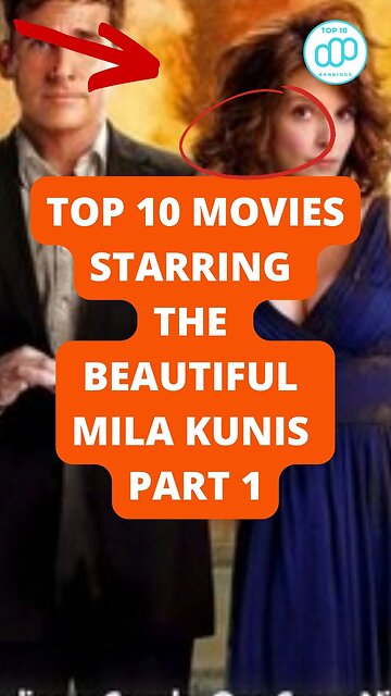 Top 10 Movies Starring the Beautiful Mila Kunis Part 1
