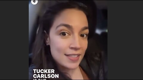 AOC Celebrates Tucker Carlson's Exit