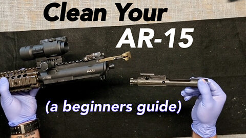 Basic AR-15 Cleaning