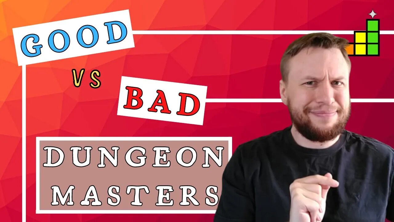 GOOD vs BAD Dungeon Masters: How do you tell the difference?