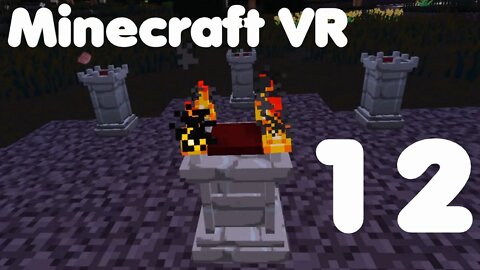 Minecraft VR Episode 12: Ritual Preperations