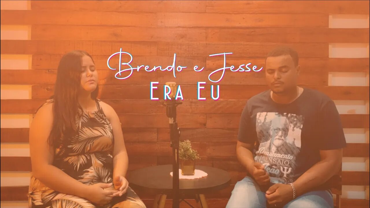 Brendo e Jesse / Era eu (Cover Casa Worship)