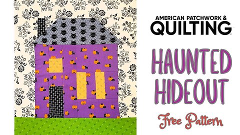 American Patchwork & Quilting - Haunted Hideout Quilt Block - Free Pattern