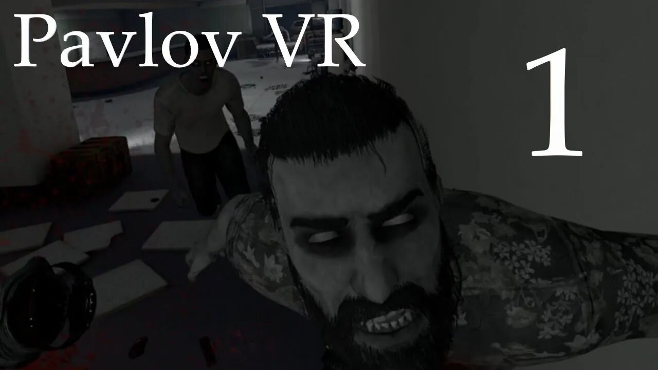 Pavlov VR Episode 1: Zombies
