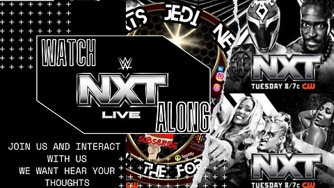 WWE NXT LIVE STREAM WATCH ALONG | NXT Championship Match |NXT Tag Team Title Match |JOIN US IN CHAT!