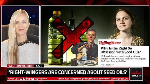 JOURNALIST CONCERNED RIGHT-WINGERS AREN’T CONSUMING SEED OILS