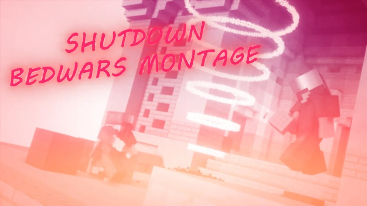 'Shutdown' | Bedwars Montage