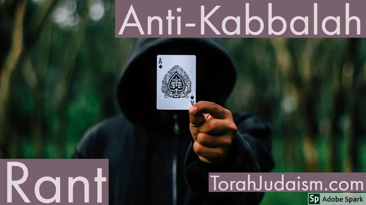 Anti Kabbalah Rant