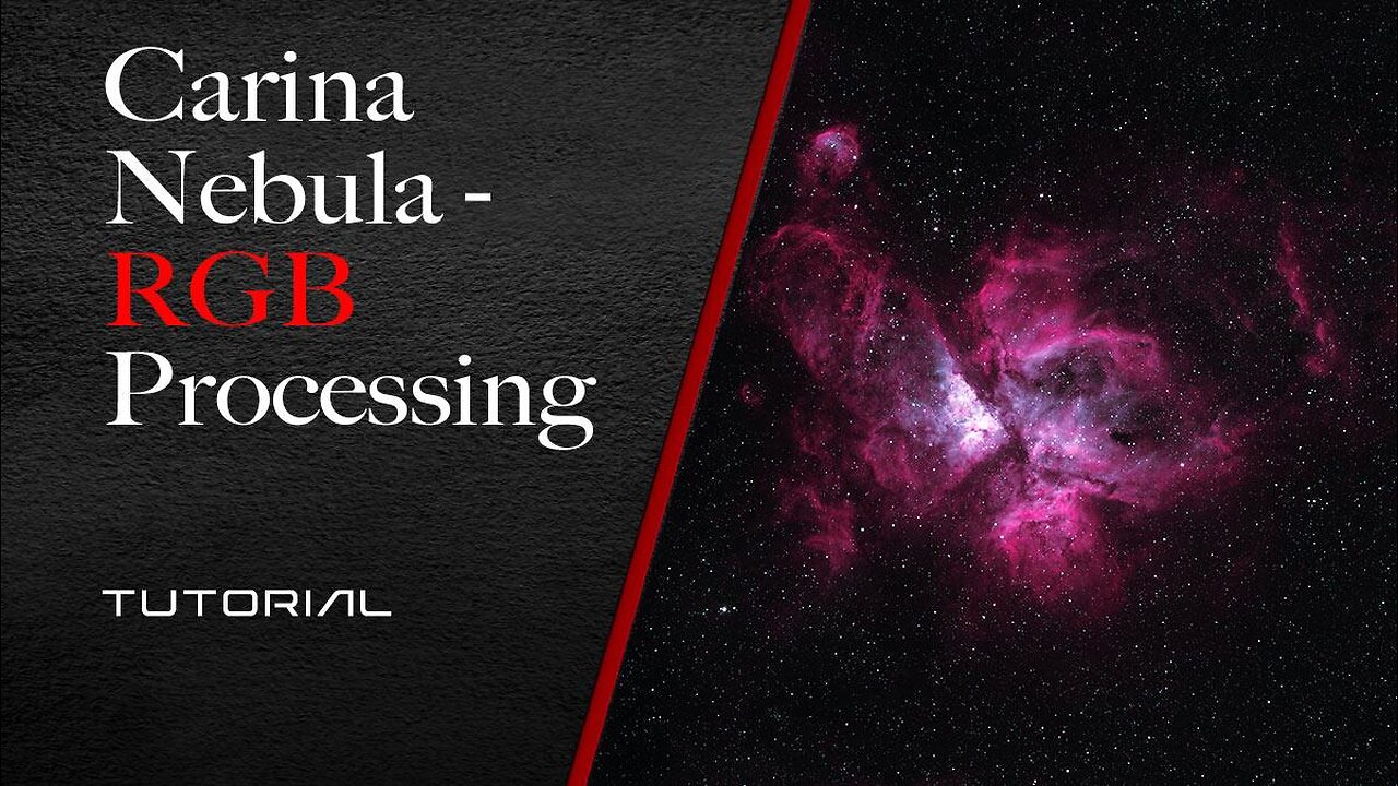 Carina Nebula - RGB Processing