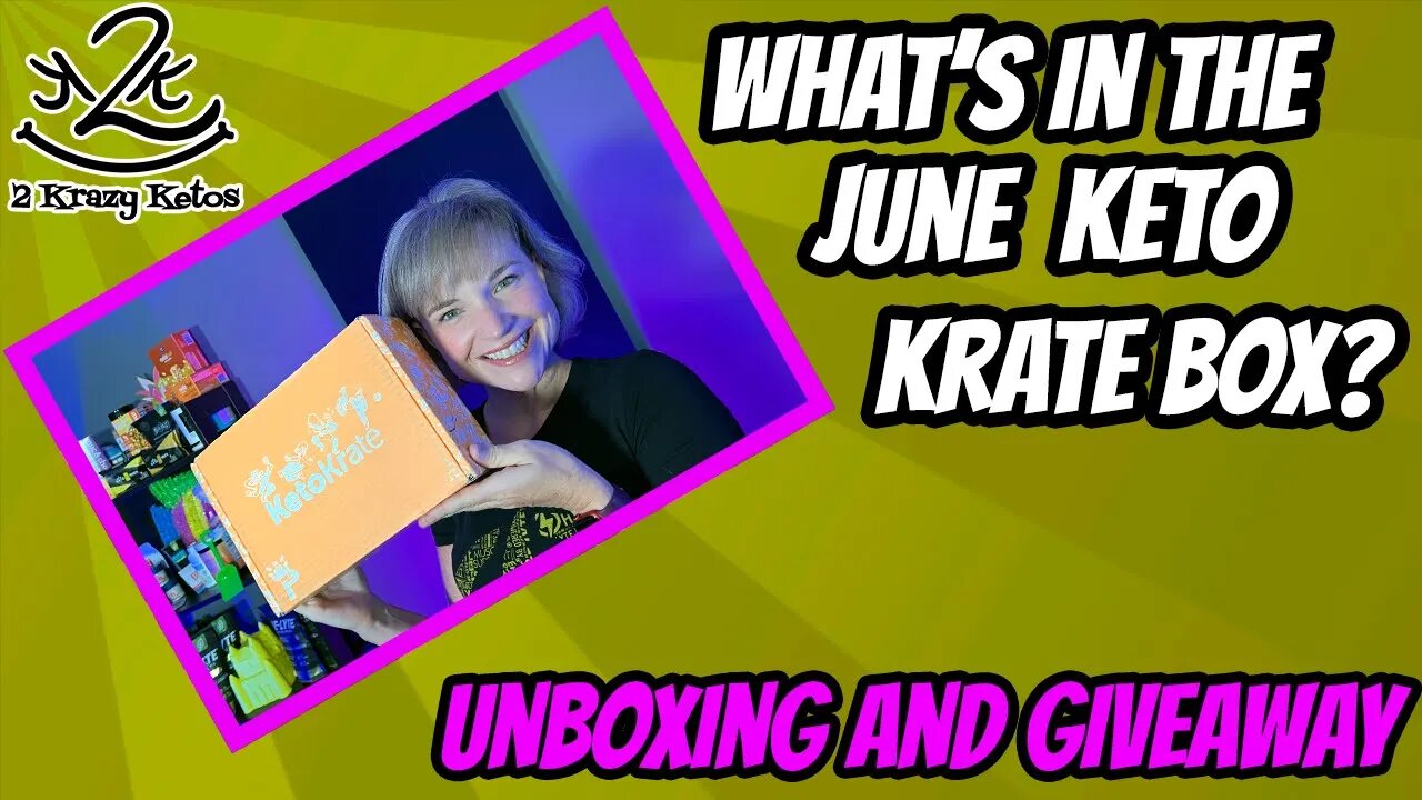 What's in the June Keto Krate? | Keto Krate unboxing and giveaway.