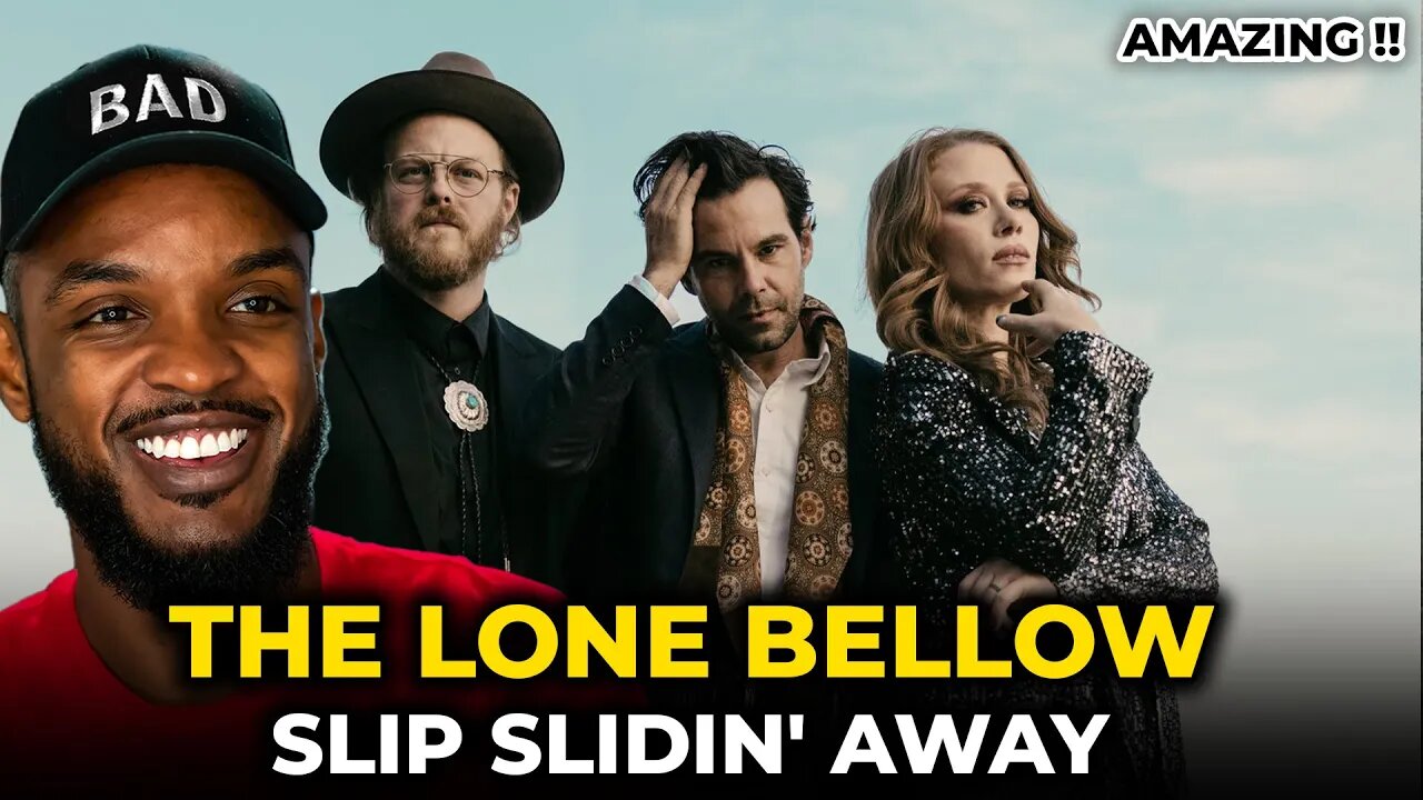 🎵 The Lone Bellow - Slip Slidin' Away REACTION