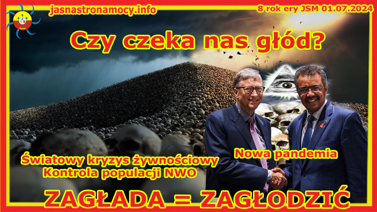 Czy czeka nas głód? Kontrola populacji NWO Nowa Pandemia ZAGŁADA = ZAGŁODZIĆ