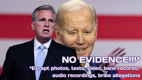 NO EVIDENCE!*