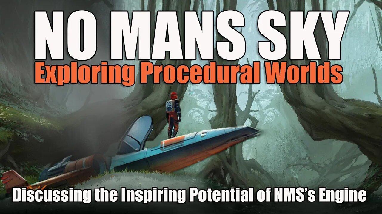 NO MANS SKY I CHIMERA I Exploring Procedural Worlds I Discussing NMS Engine