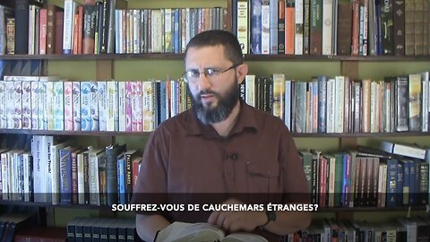 Souffrez-vous de cauchemars étranges? | King James Video Ministries en français