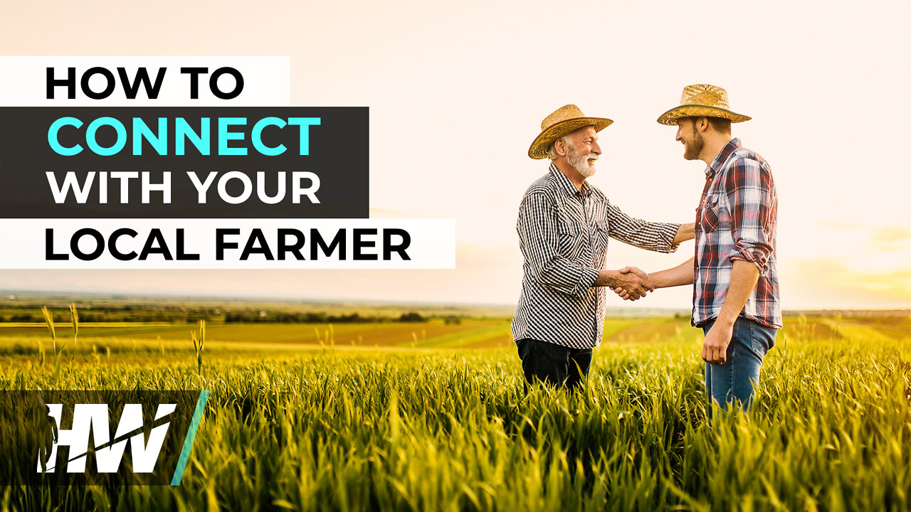 HOW TO CONNECT WITH YOUR LOCAL FARMER