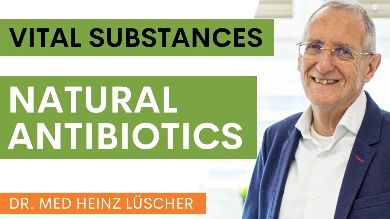 Vital substances: Natural Antibiotics