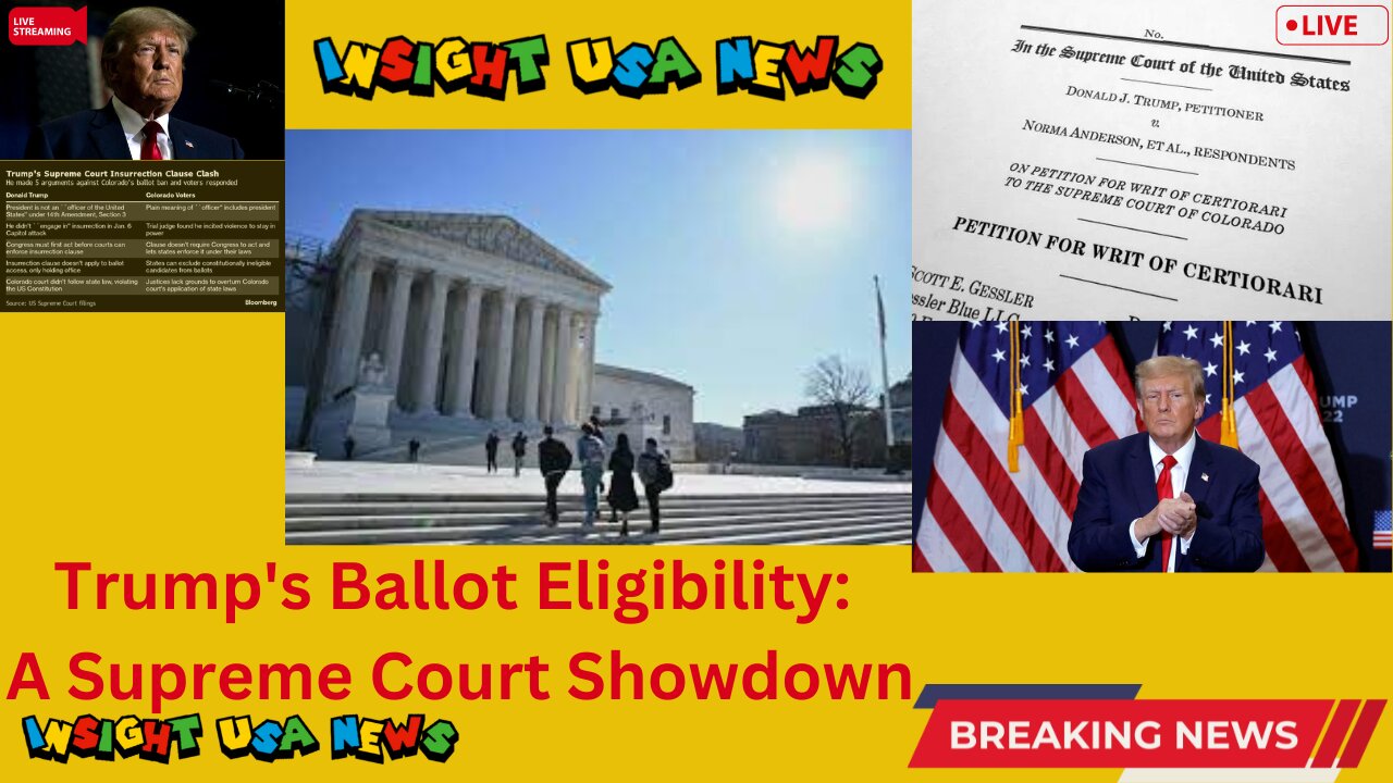 Trump's Ballot Eligibility: A Supreme Court Showdown