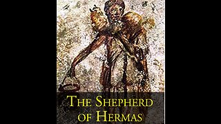 The Shephard Hermas - Narrative Reading