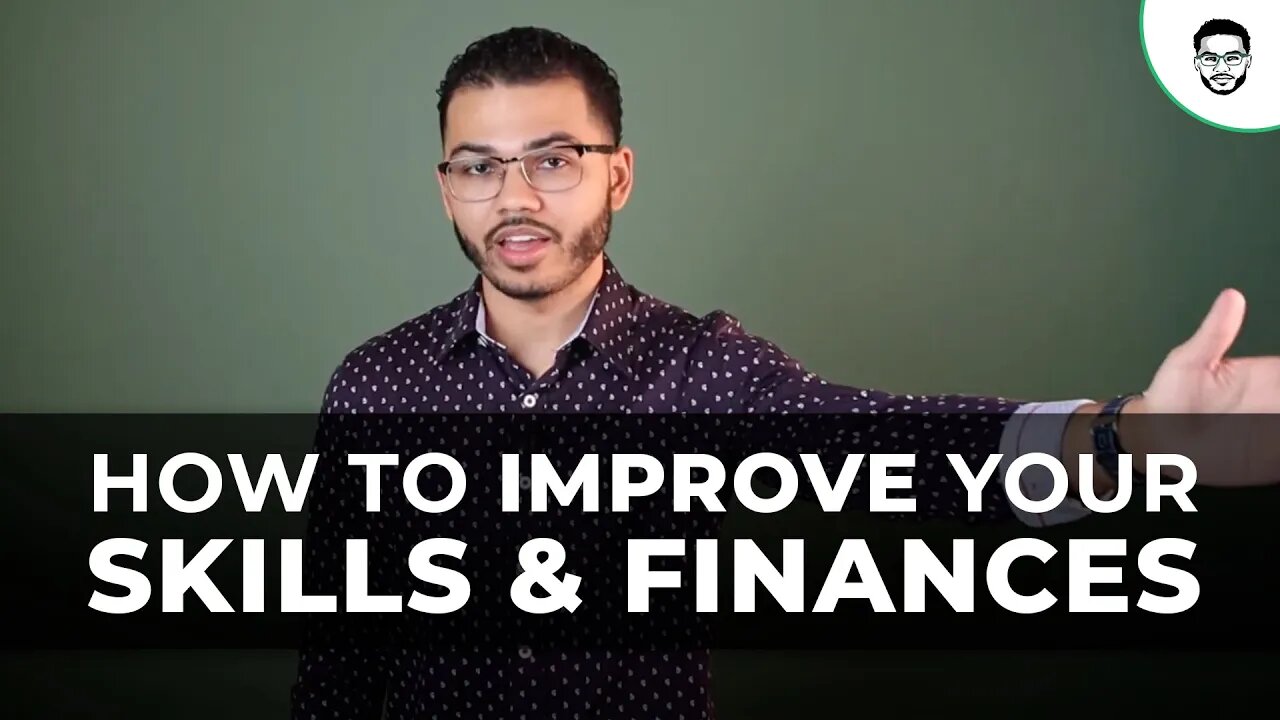 How to Improve Your Skills and Finances