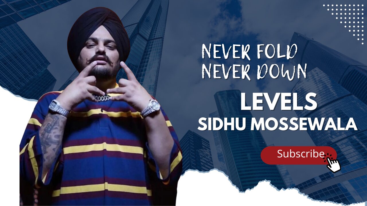 Levels ft.Sidhumoosewala