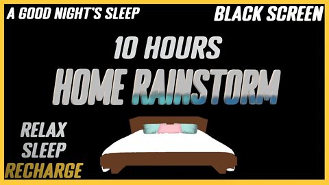 At Home Rainstorm | Sleep Sounds & Relaxation