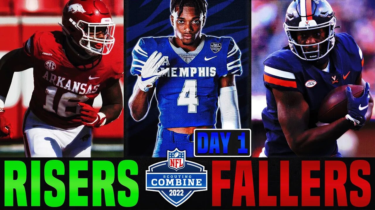 NFL Combine Risers & Fallers Day 1 | 2022 NFL Draft