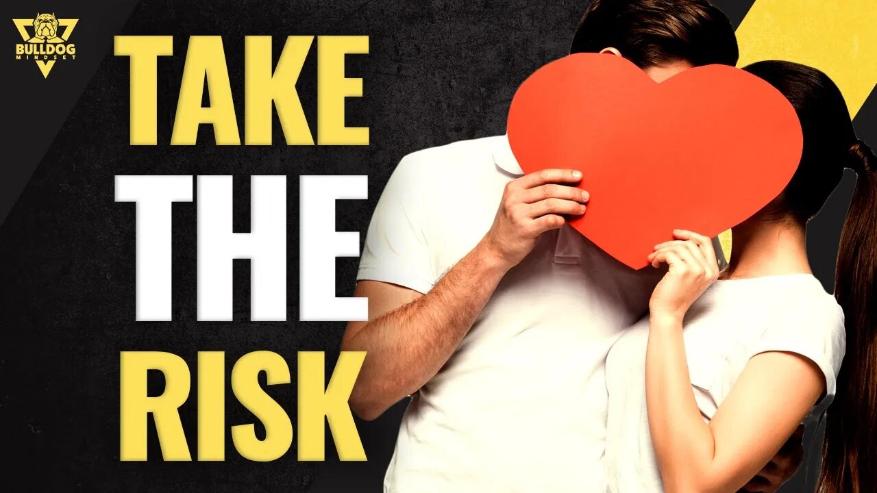 Love is a RISK