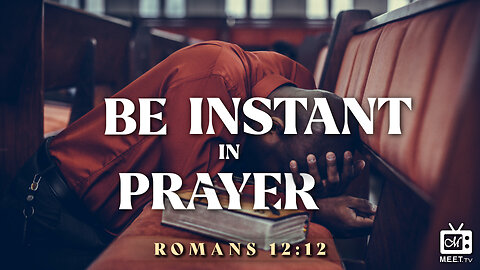 Be Instant In Prayer | Dr. Thomas Jackson