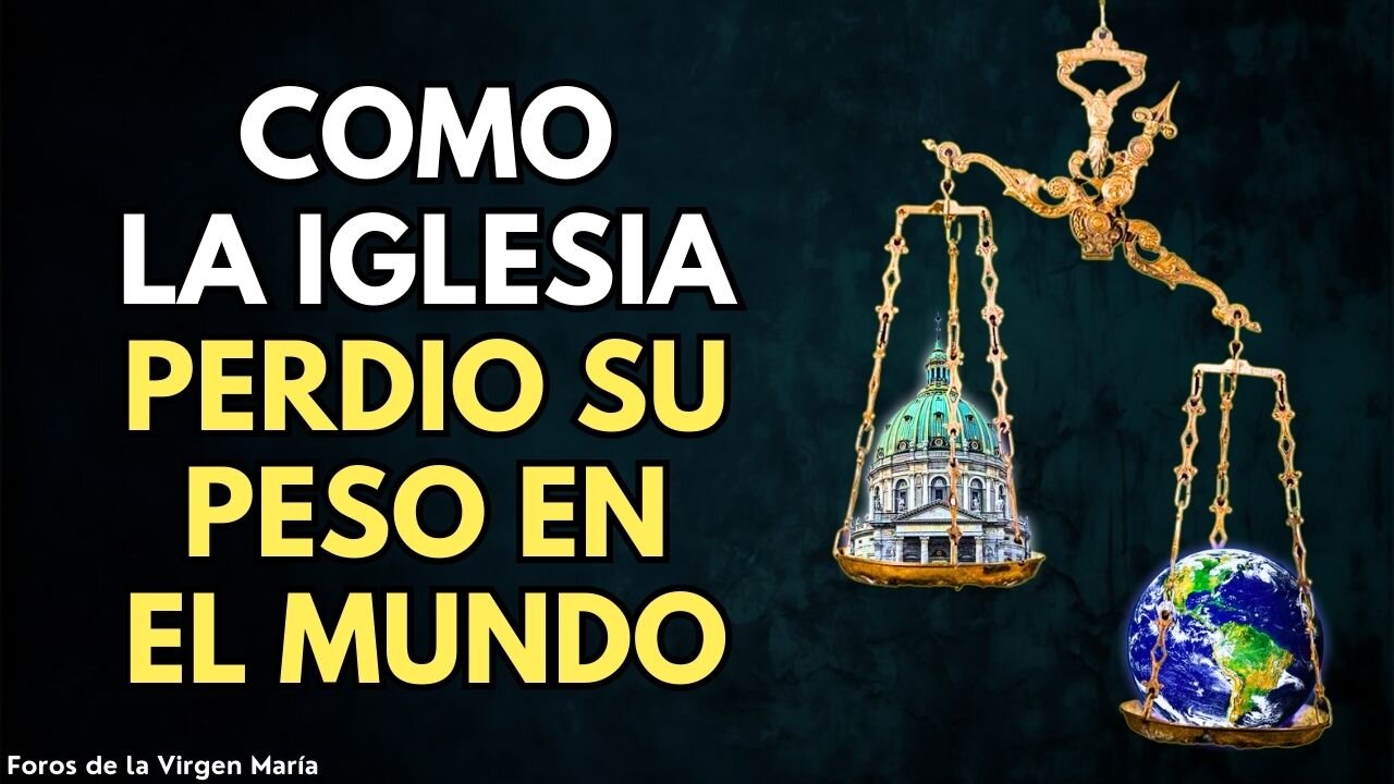 Cómo la Iglesia Perdió su Influencia Política, Espiritual y Moral sobre el Mundo