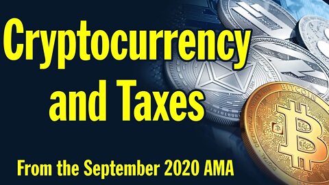 Cryptocurrency and Taxes