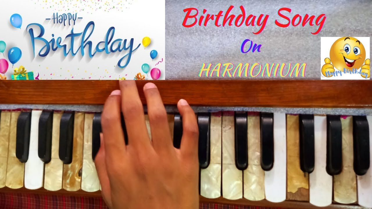 Playing Birthday Song On Harmonium